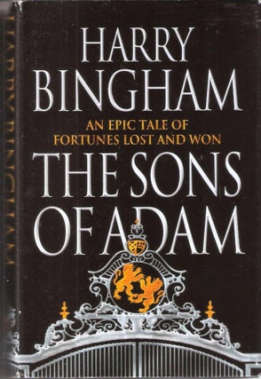 Item #10016 The Sons of Adam. Harry Bingham
