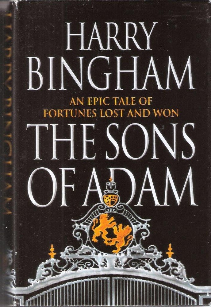 Item #10016 The Sons of Adam. Harry Bingham.