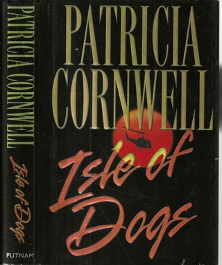 Item #10079 Isle of Dogs (Andy Brazil #3). Patricia Daniels Cornwell