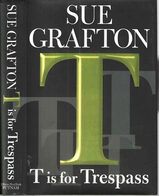 Item #10121 T is for Trespass. Sue Grafton
