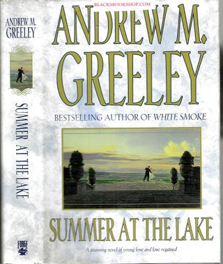 Item #10128 Summer at the Lake (O'Malley's Family Saga #1). Andrew M. Greeley