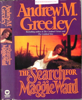 Item #10130 The Search for Maggie Ward. Andrew M. Greeley