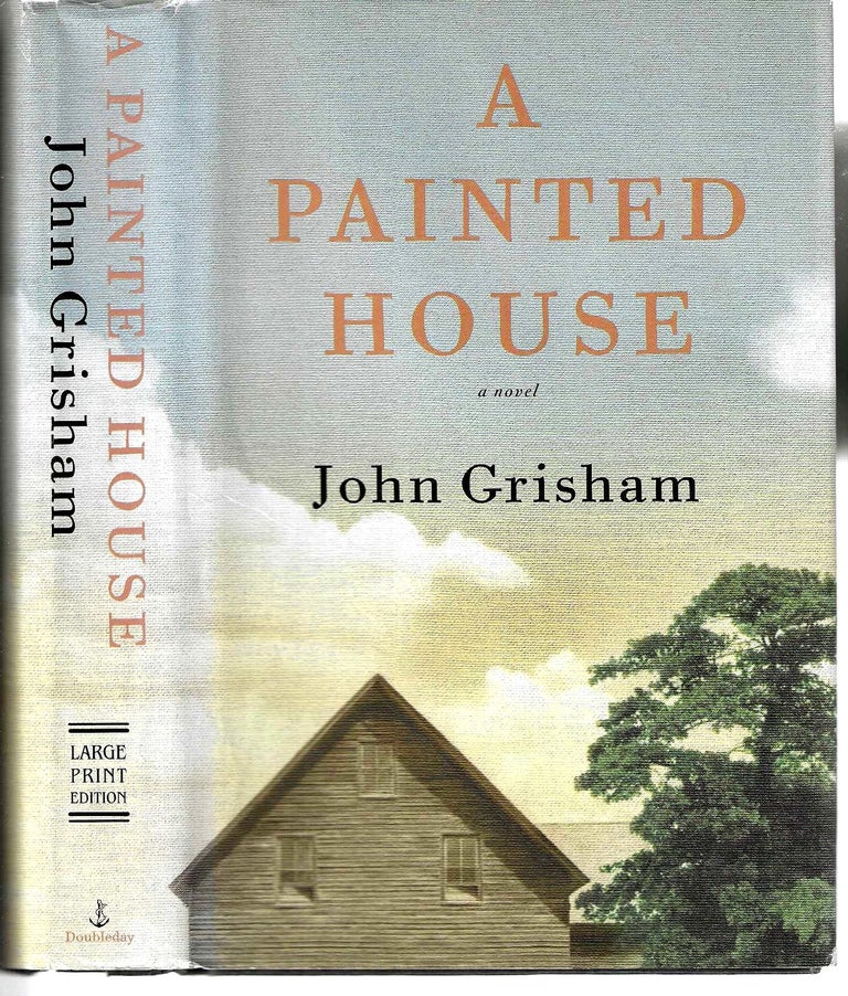 Item #10131 A Painted House. John Grisham.