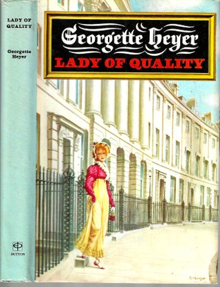 Item #10139 Lady of Quality (Regency Romances #28). Georgette Heyer