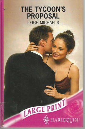 Item #10177 The Tycoon's Proposal. Leigh Michaels