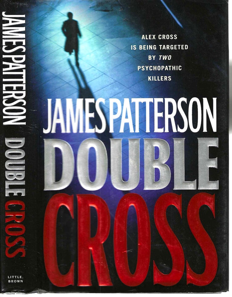 Item #10194 Double Cross (Alex Cross #13). James Patterson.