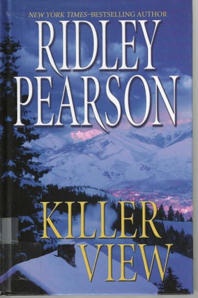 Item #10197 Killer View (Walt Fleming #2). Ridley Pearson