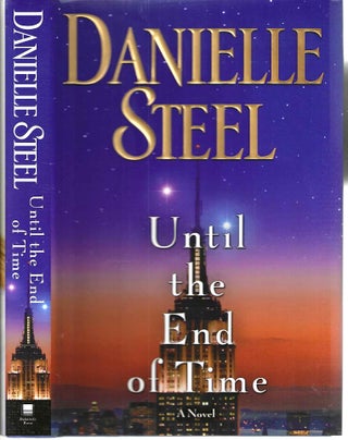 Item #10236 Until the End of Time. Danielle Steel