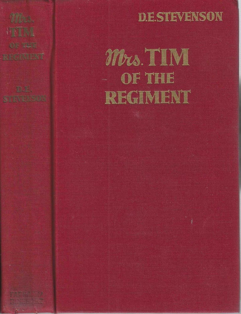 Item #10257 Mrs. Tim of the Regiment Leaves from the Diary of an Officer's Wife (Mrs. Tim #1). D. E. Stevenson.