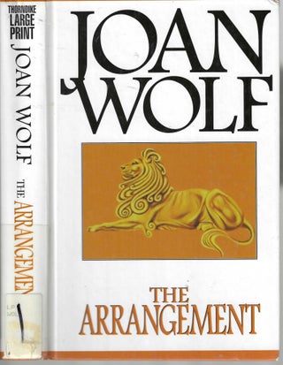 Item #10307 The Arrangement. Joan Wolf
