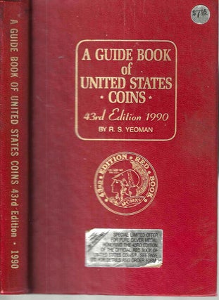 Item #10311 A Guide Book Of United States Coins (43rd Edition 1990). Richard Sperry Yeoman