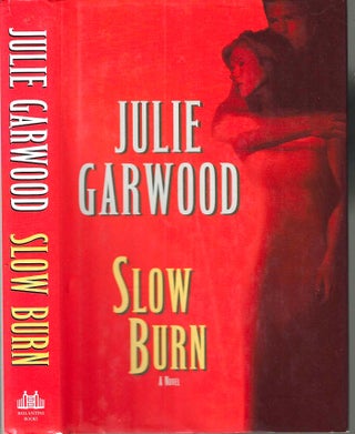 Item #10362 Slow Burn (Buchanan-Renard #5). Julie Garwood