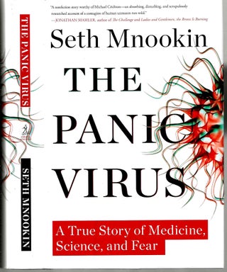 Item #10451 The Panic Virus: The True Story of Medicine, Science, and Fear. Seth Mnookin