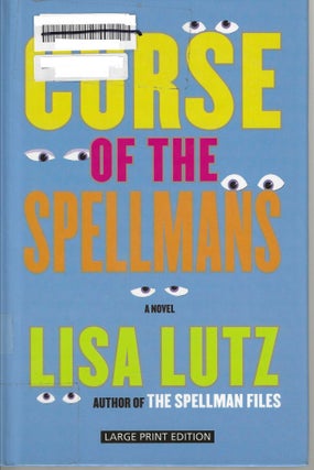 Item #10461 Curse of the Spellmans The Spellmans #2. Lisa Lutz