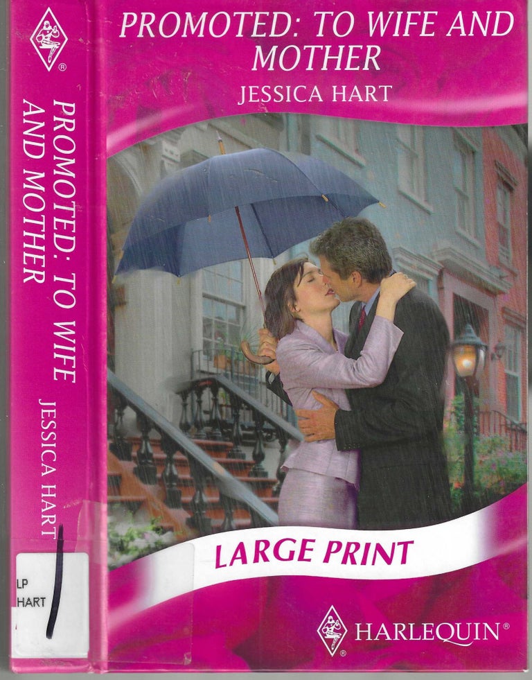 Item #10468 Promoted: To Wife and Mother. Jessica Hart.