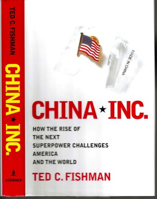 Item #10501 China Inc. Ted C. Fishman