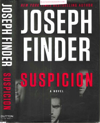 Item #10545 Suspicion. Joseph Finder