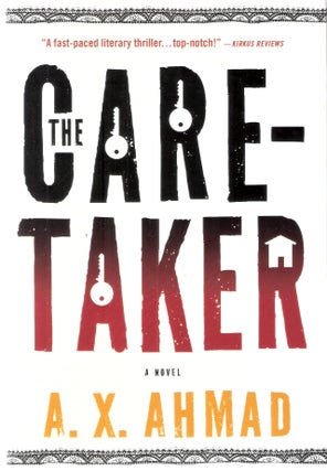 Item #10583 The Care-Taker. A. X. Ahmad