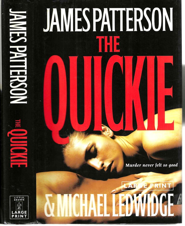 Item #10653 The Quickie. James Patterson, Michael Ledwidge.