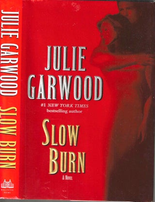 Item #10658 Slow Burn. Julie Garwood