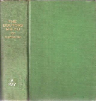 Item #10677 The Doctors May. Helen Clapesattle