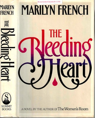 Item #10701 The Bleeding Heart (1929-2009). Marilyn French