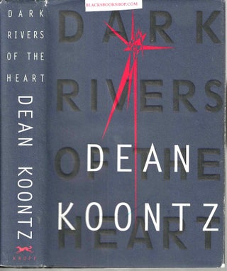Item #10711 Dark Rivers of the Heart. Dean Koontz