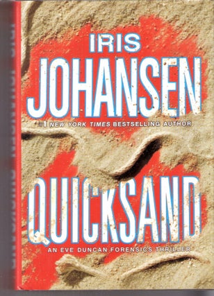 Item #10723 Quicksand; Eve Duncan #8. Iris Johansen