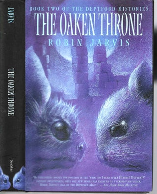 Item #10735 The Oaken Throne: Book 2 of the Deptford Histories. Robin Jarvis
