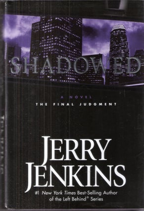 Item #10743 Shadowed: The Final Judgment (The Underground Zealot #3); The Underground Zealot #3....