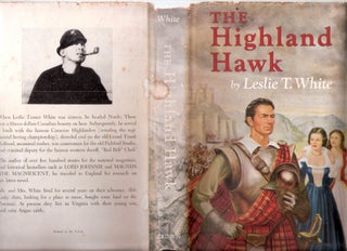 Item #10747 The Highland Hawk. Leslie T. White