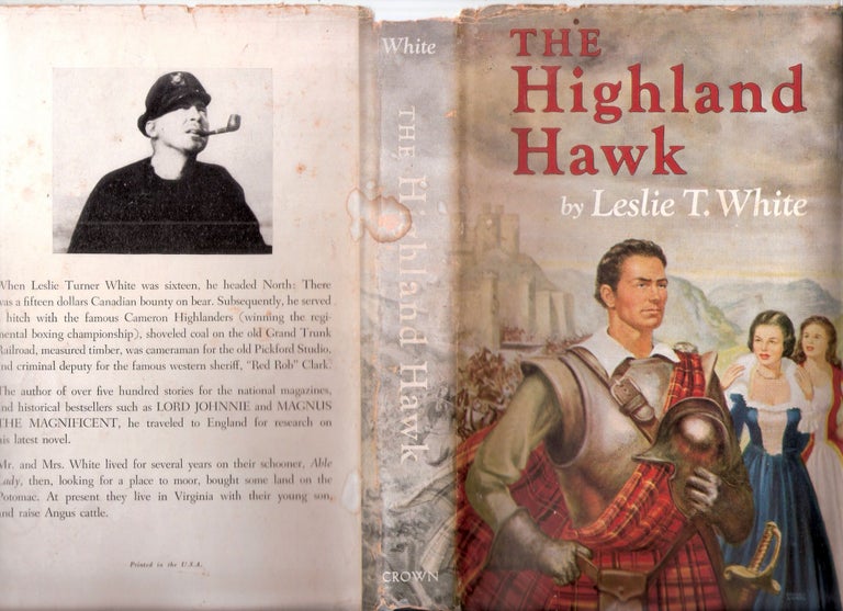 Item #10747 The Highland Hawk. Leslie T. White.