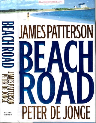 Item #11629 Beach Road. Peter de Jonge James Patterson