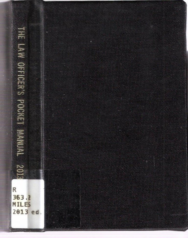 Item #11668 The Law Officer's Pocket Manual. Richardson Miles, Kaplan, Scudellari.