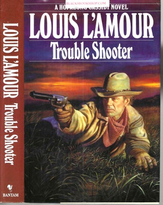 Item #11733 Trouble Shooter. Louis L'Amour, pseud. Louis Dearborn Lamoore
