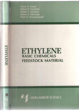 Item #11847 Ethylene Basic Chemicals Feedstock Material; Ann Arbor Science. Oscar G. Farah,...