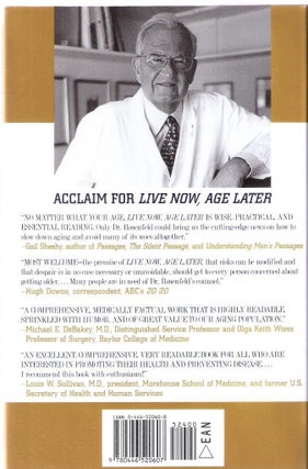 Live Now, Age Later; Proven Ways to Slow Down the Clock