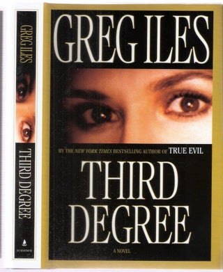 Item #11958 Third Degree. Greg Iles