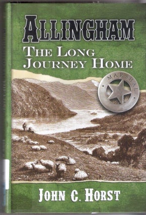 Item #11968 Allingham: The Long Journey Home. John C. Horst