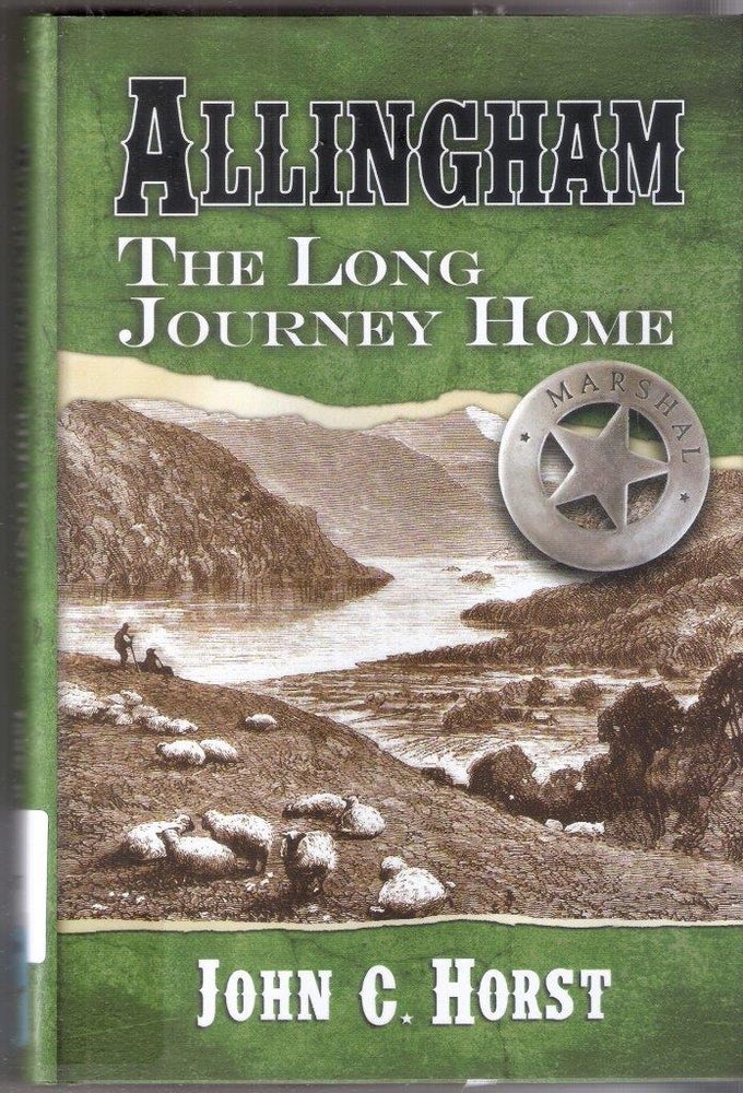 Item #11968 Allingham: The Long Journey Home. John C. Horst.