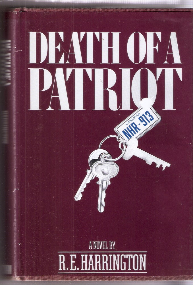 Item #11969 Death of a Patriot. R. E. Harrington.