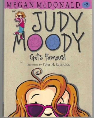 Item #11986 Judy Moody Gets Famous (Judy Moody #2). Megan McDonald