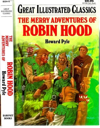 Item #11987 The Merry Adventures of Robin Hood (Great Illustrated Classics). Howard Pyle