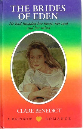 Item #11991 The Brides of Eden (Rainbow Romance). Clare Benedict