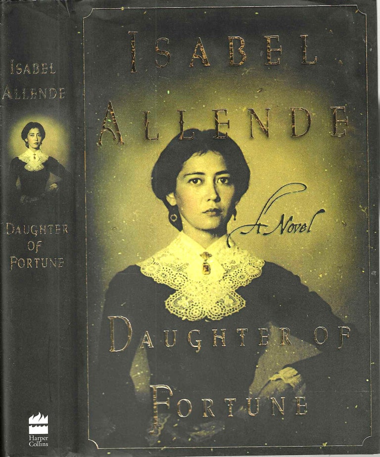 Item #12336 Daughter of Fortune. Isabel Allende.