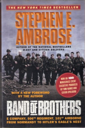 Item #12338 Band of Brothers; E Compay, 506th Regiment, 101st Airborne From Normandy to...