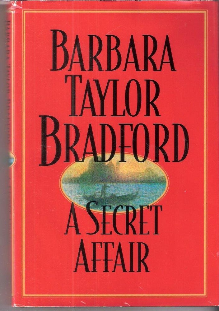 Item #12390 A Secret affair. Barbara Bradford.