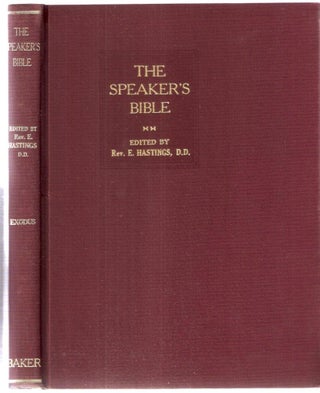 Item #12428 The Speaker's Bible; Exodus. Rev. E. D. D. Hastings