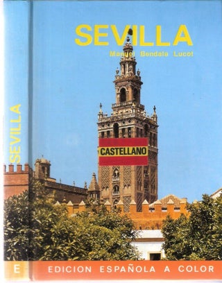 Item #12438 Sevilla. Manuel Bendala Lucot