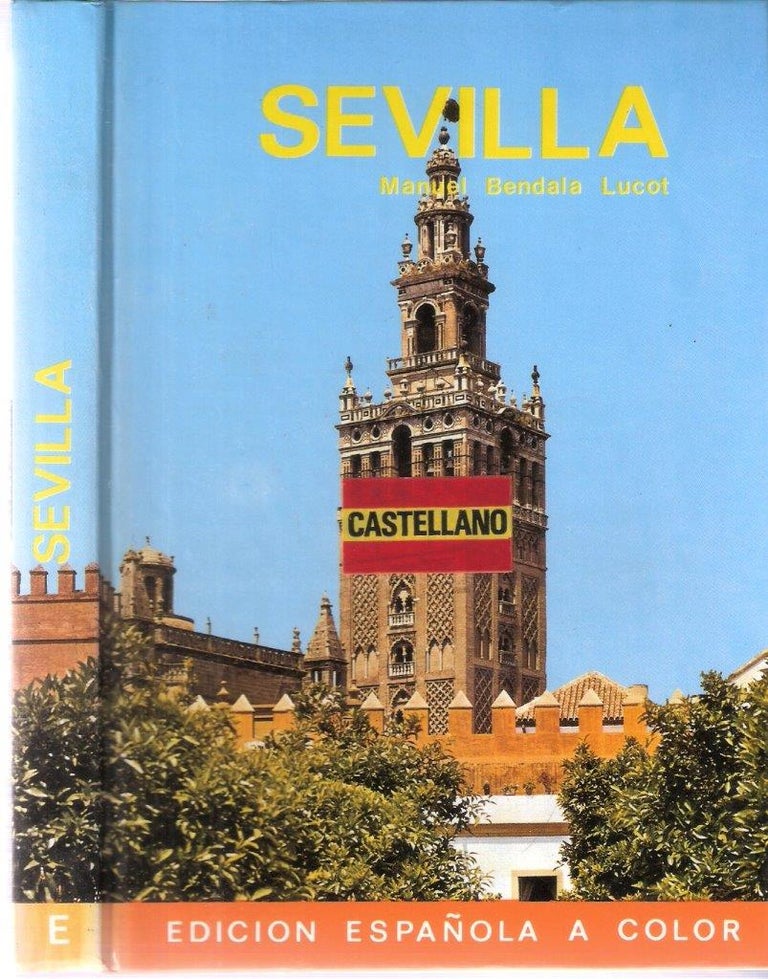 Item #12438 Sevilla. Manuel Bendala Lucot.